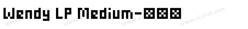 Wendy LP Medium字体转换